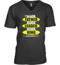 Black Leader Black King Black Fathers Exist V Neck T Shirt