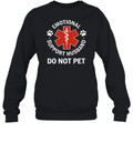 Emotional Support Husband Do Not Pet Sweatshirt