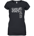 Class Of 2025 Dad Father Day Women039S V Neck T Shirt