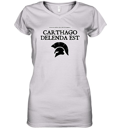 Carthago Delenda Est Women039S V Neck T Shirt