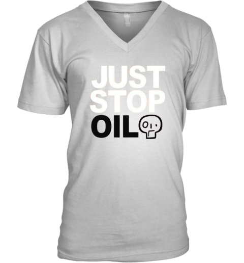 Environment Protest Just Stop Oil V Neck T Shirt