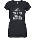 Corn Pop Was A Bad Dude Women039S V Neck T Shirt