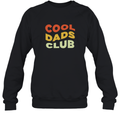 Cool Dads Club Sweatshirt