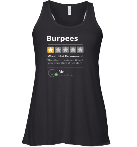 Burpees Would Not Recommend Racerback Tank