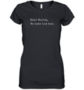 Dear World We Hate Him Too Anti Trump Women039S V Neck T Shirt