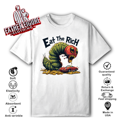 Eat The Rich Hungry Caterpillar T Shirt