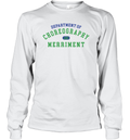 Department Of Choreography And Merriment Long Sleeve T Shirt