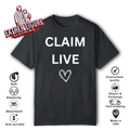 Claim Live T Shirt