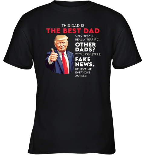 Donald Trump Quote For Conservative Dad Father Youth T Shirt